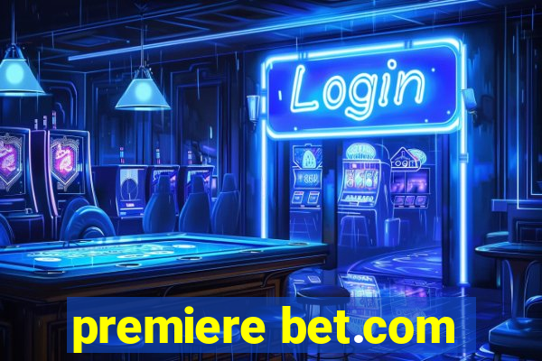 premiere bet.com